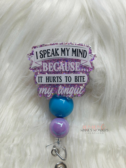 Speak my mind Badge Reel