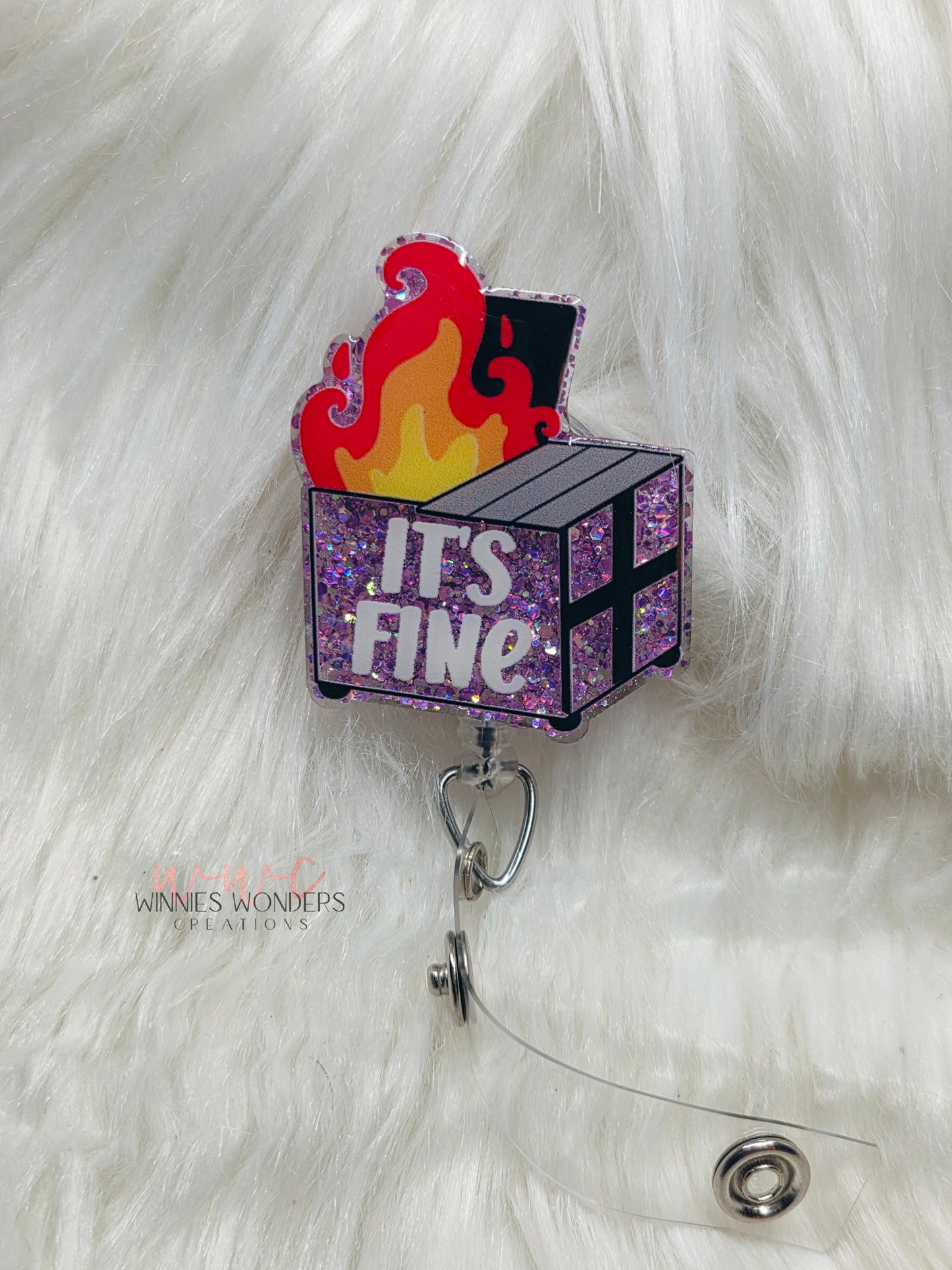 Its Fine Dumpster Badge Reel
