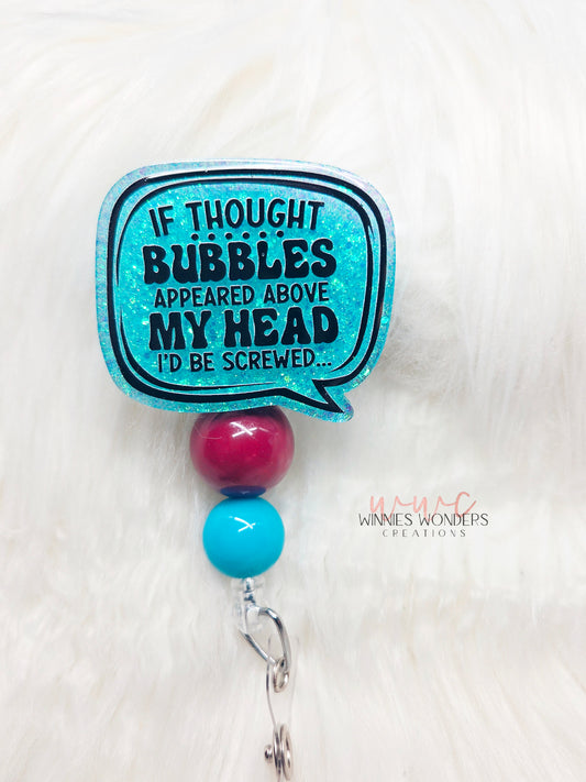 If thought bubbles appeared Badge reel