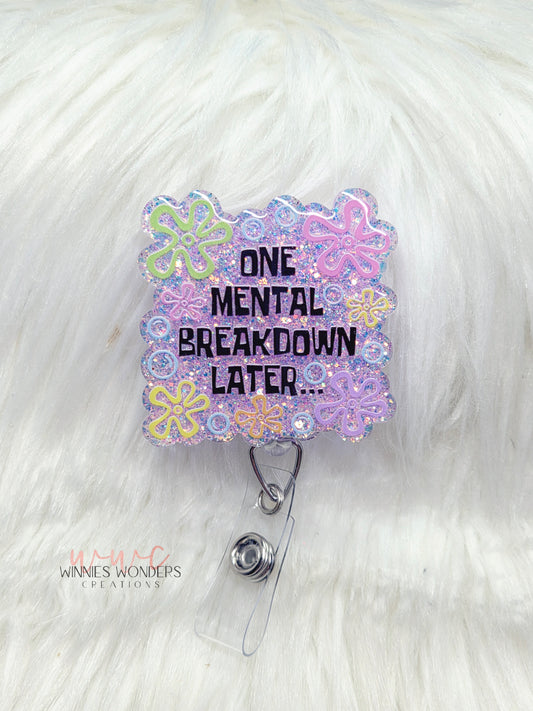 Mental Breakdown Badge Reel