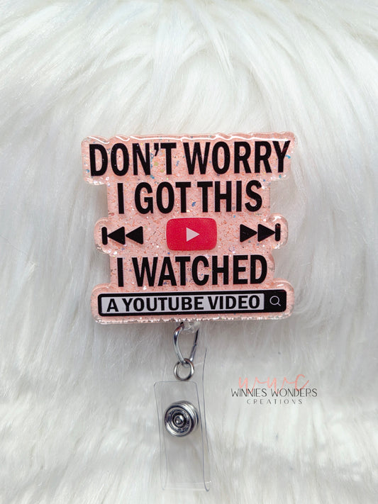 Don't worry Badge Reel