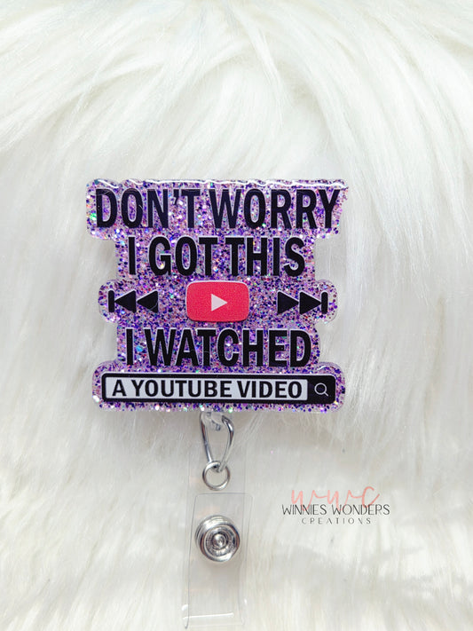 Don't worry Badge Reel