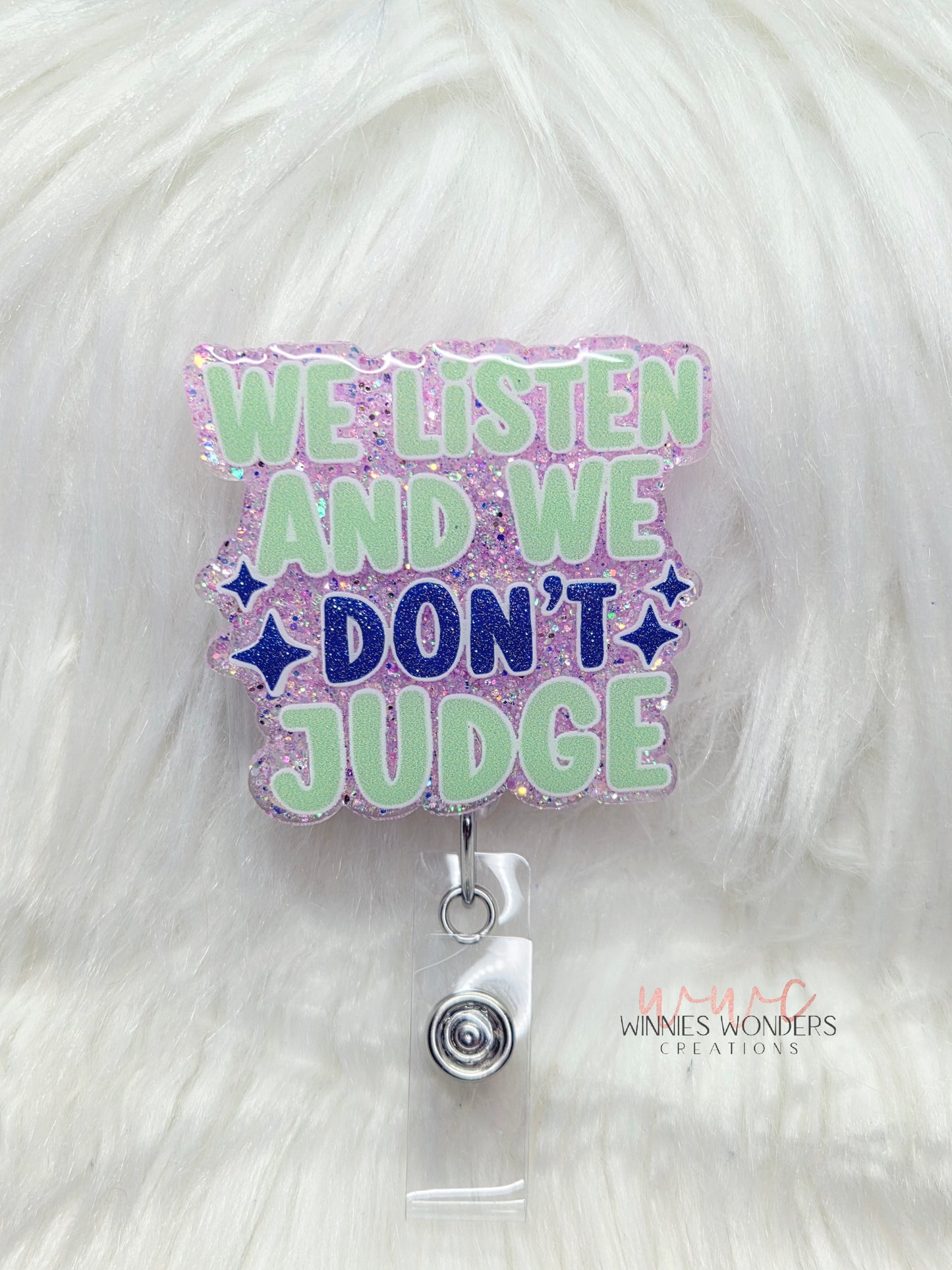 We Listen and We Don't Judge Badge Reel