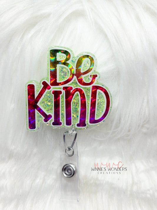 Be Kind Badge Reel