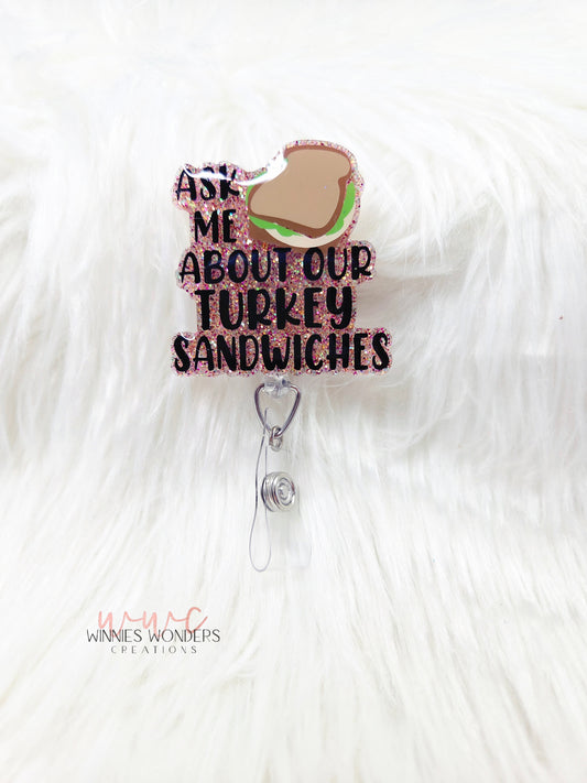 Turkey Sandwich Badge Reel