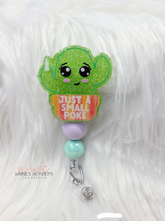 Just a Small Poke Badge Reel