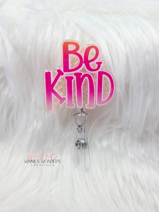 Be Kind Badge Reel