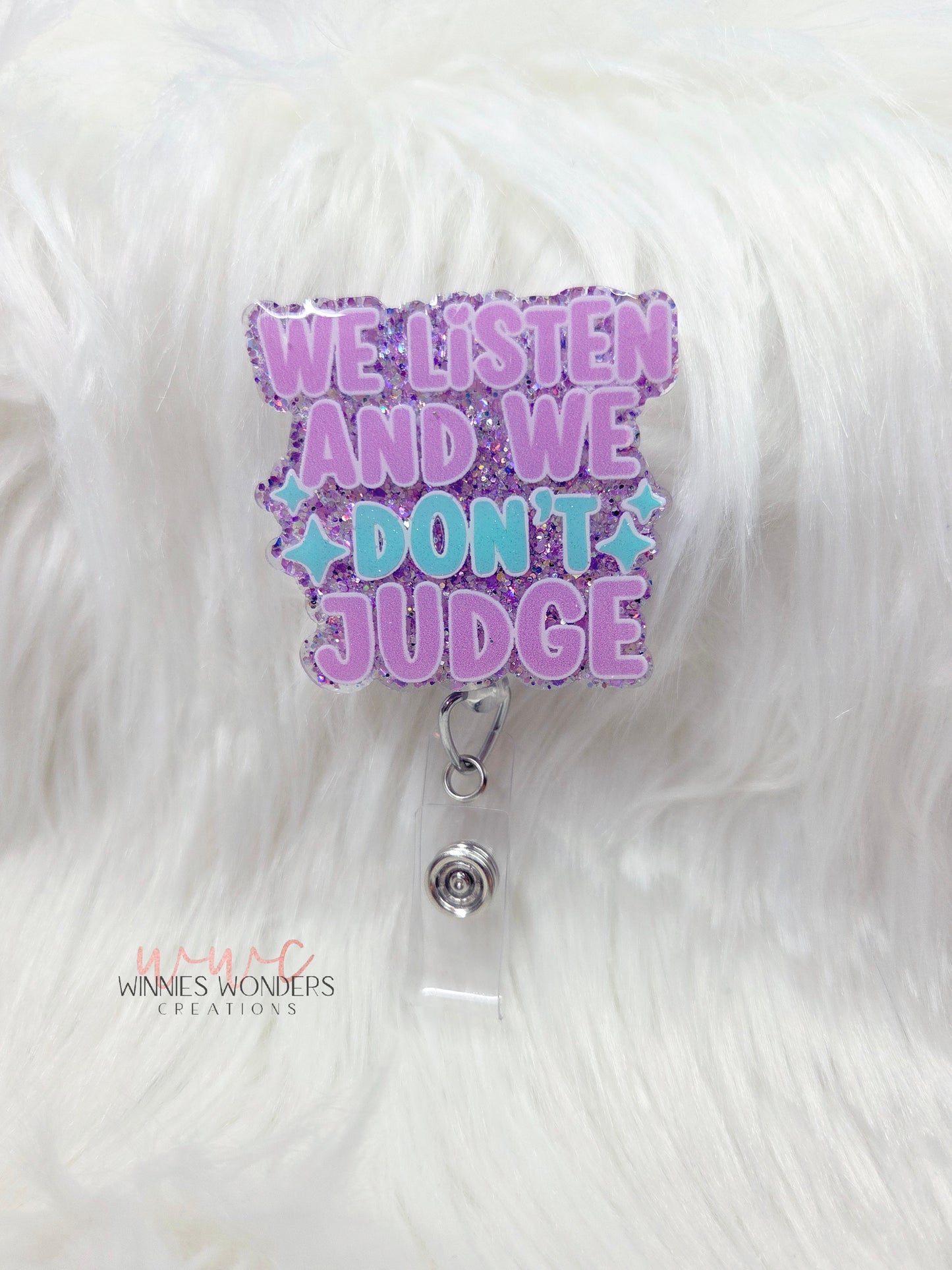 We Listen and We Don't Judge Badge Reel