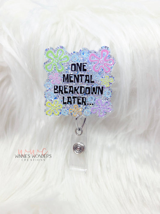 Mental Breakdown Badge Reel