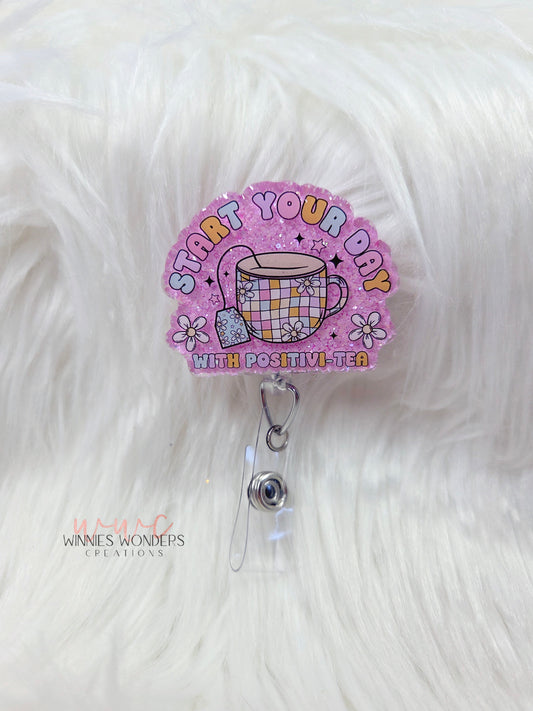 Positivi-Tea Badge Reel