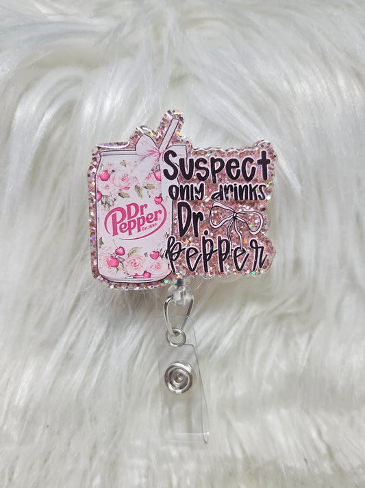 Suspect only drinks DP Badge Reel