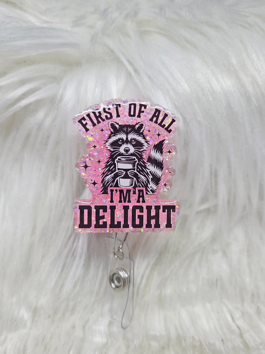 First of all ima delight Badge Reel