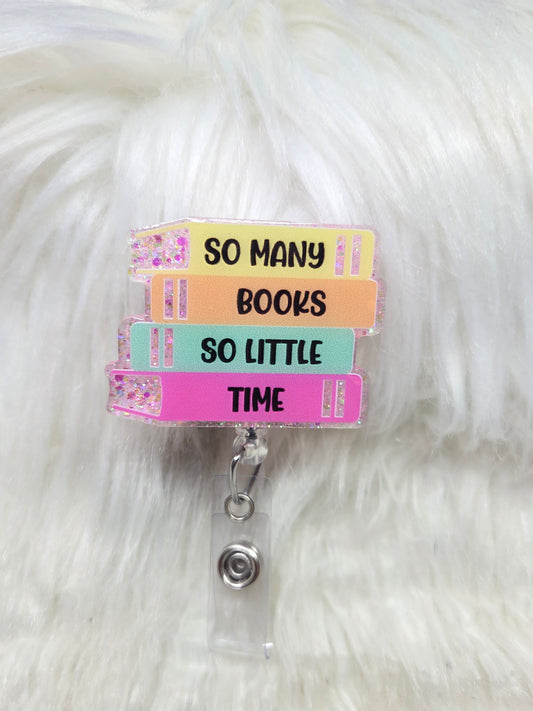 Stacked Books-So many Books so little time Badge Reel