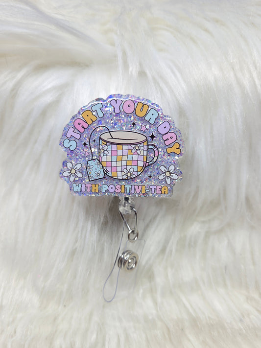Positivi-Tea Badge Reel