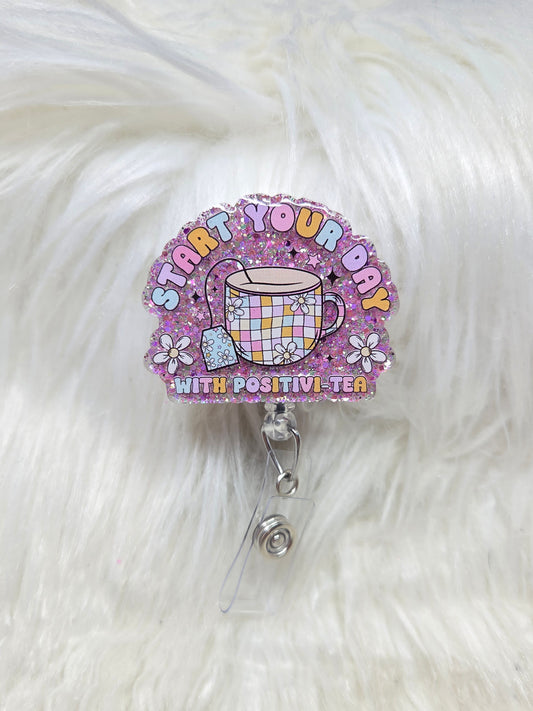 Positivi-Tea Badge Reel
