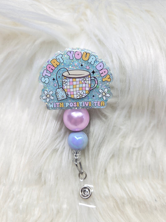Positivi-Tea Badge Reel