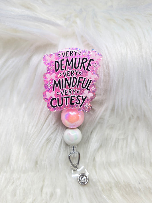 Very Demure Badge Reel