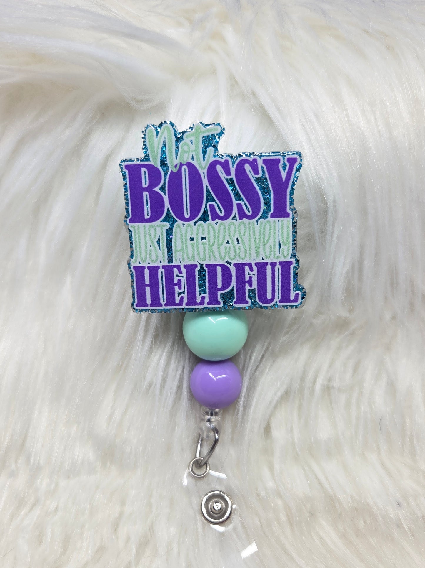 Not Bossy Badge Reel