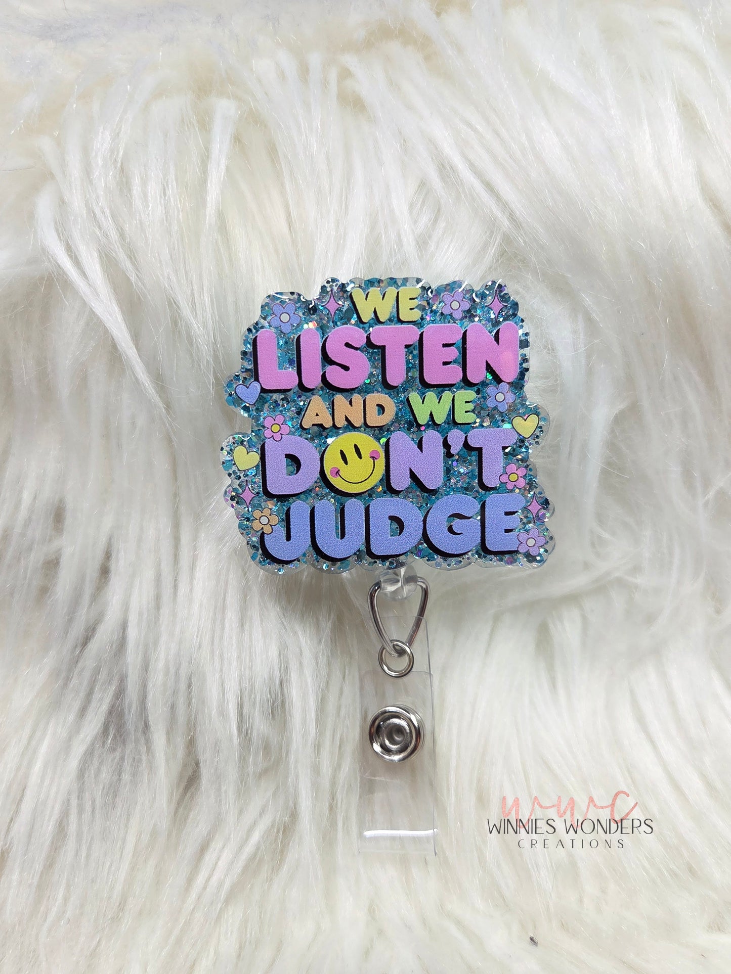 We Listen and We Don't Judge Badge Reel