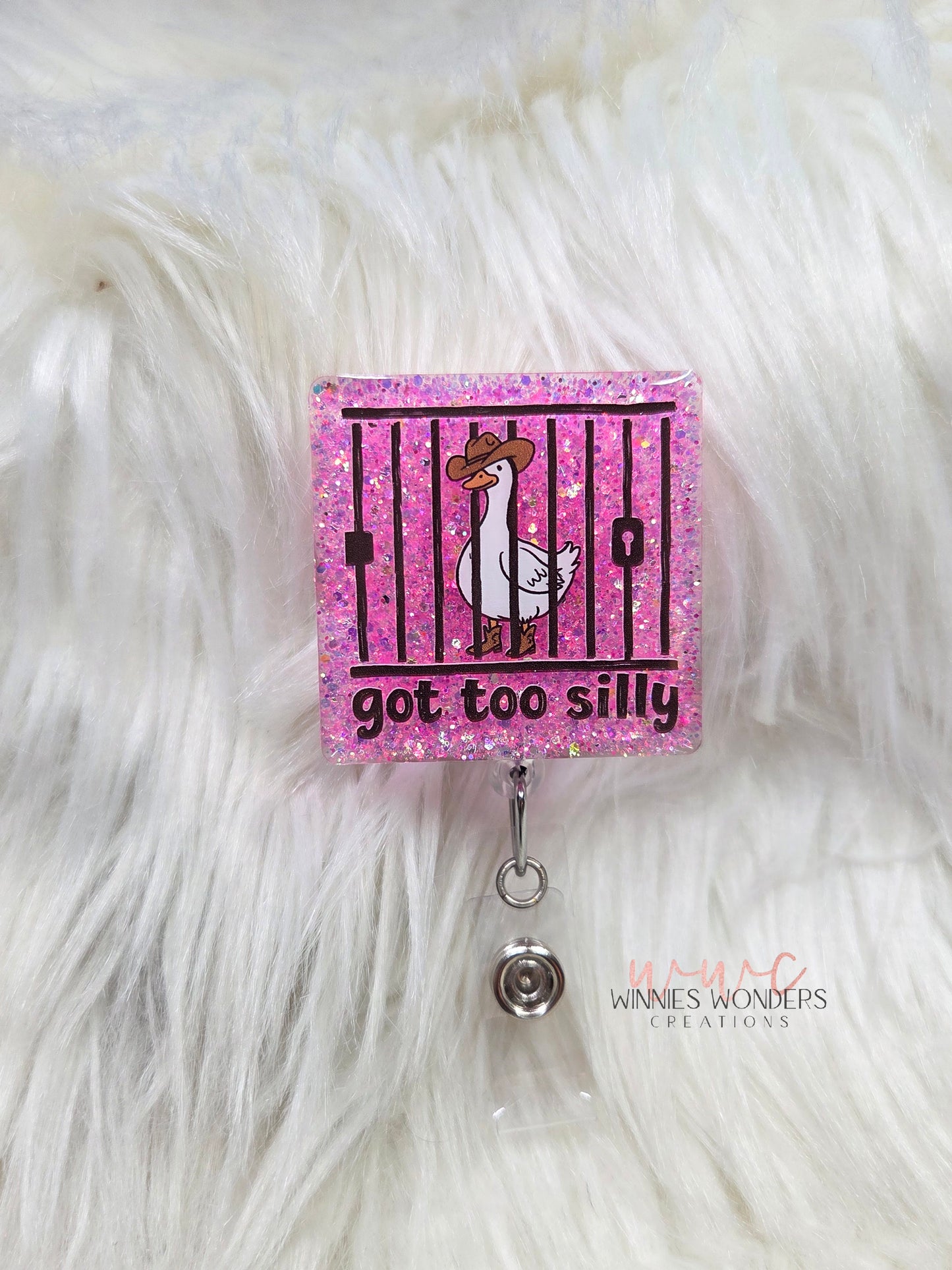 Got too Silly Goose Badge Reel