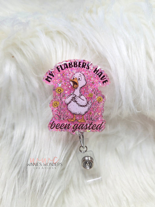Flabbers are gasted Badge Reel