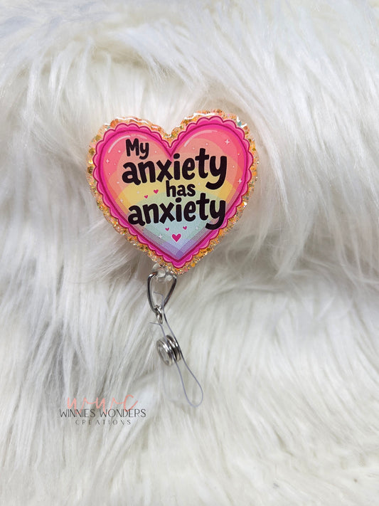 My anxiety has anxiety Badge Reel