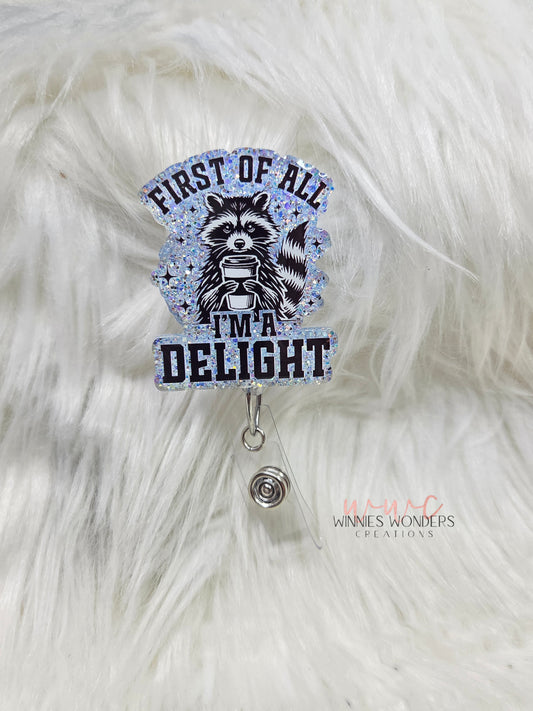 First of all ima delight Badge Reel