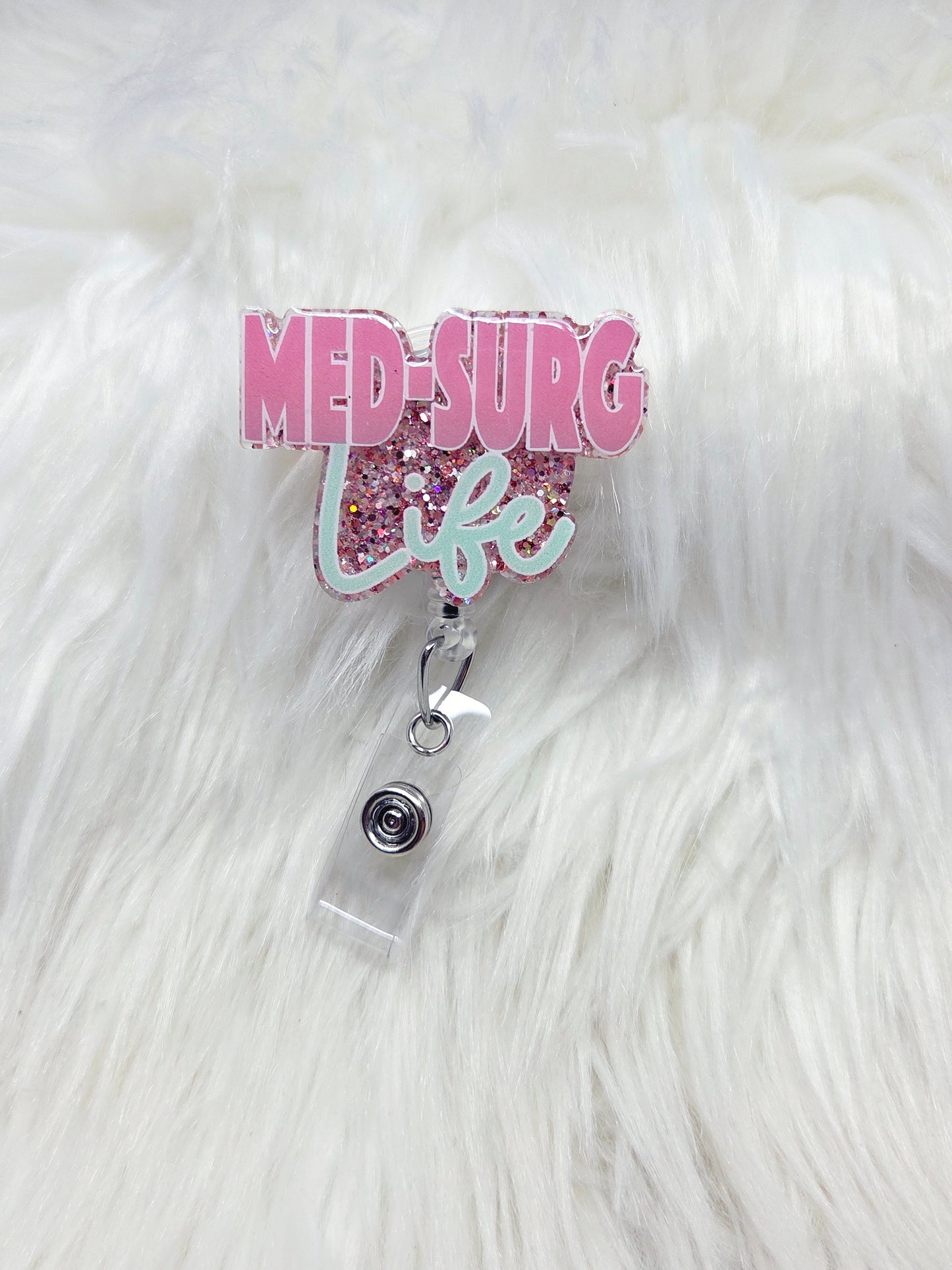 Med Surg Life Badge Reel