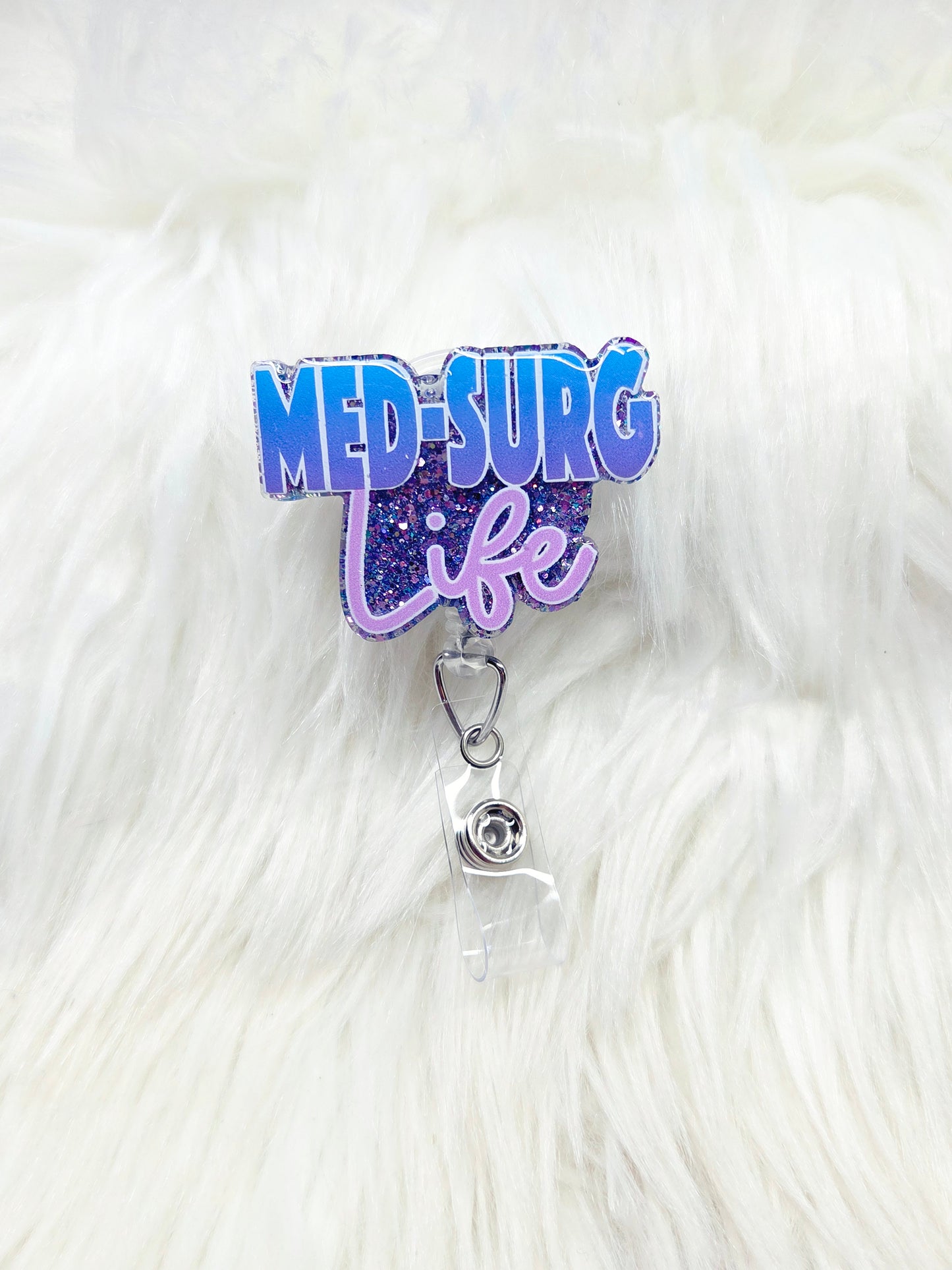 Med Surg Life Badge Reel