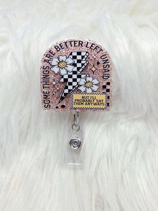 Better Unsaid Badge Reel