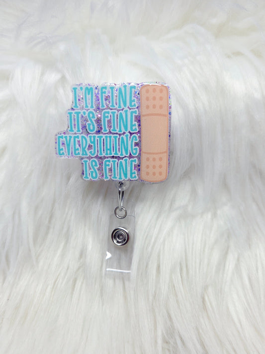 Im/Its/Everything is Fine Badge Reel