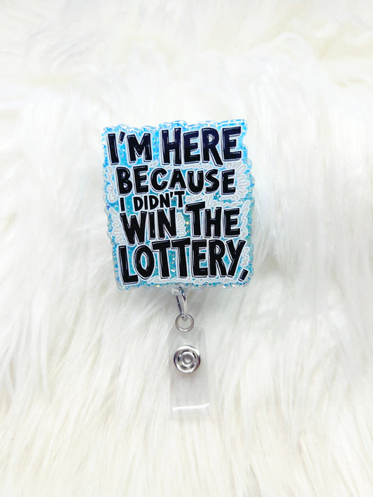 Didn't Win Lottery Badge Reel