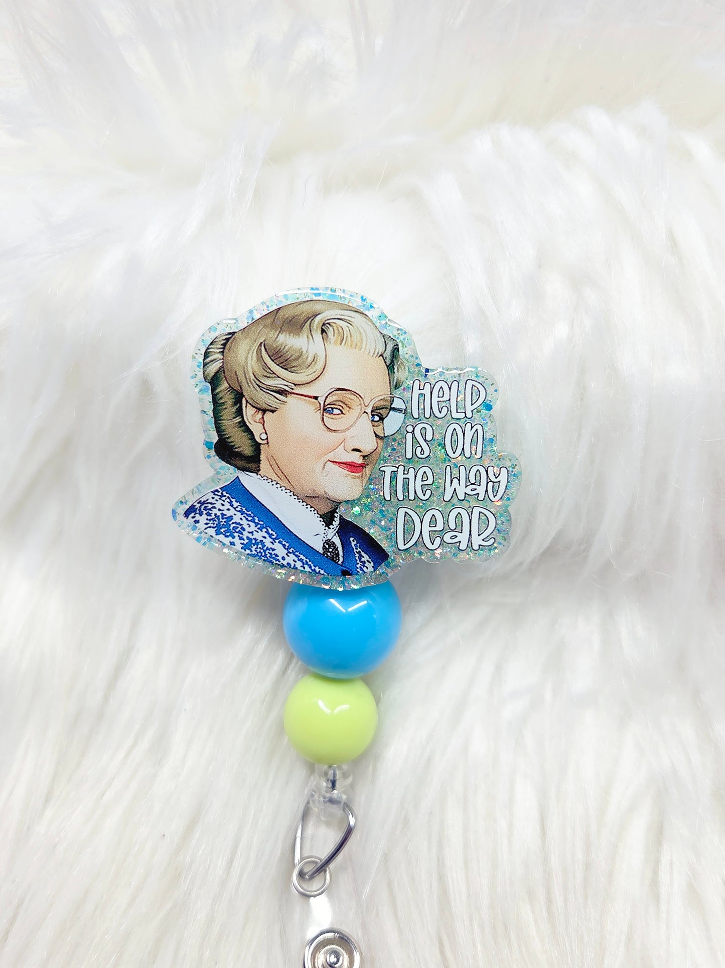 Help is on the way dear Badge Reel