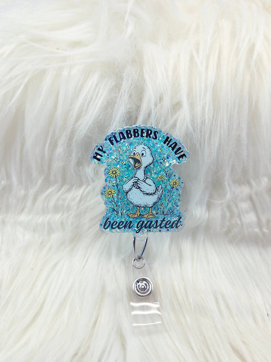 Flabbers are gasted Badge Reel