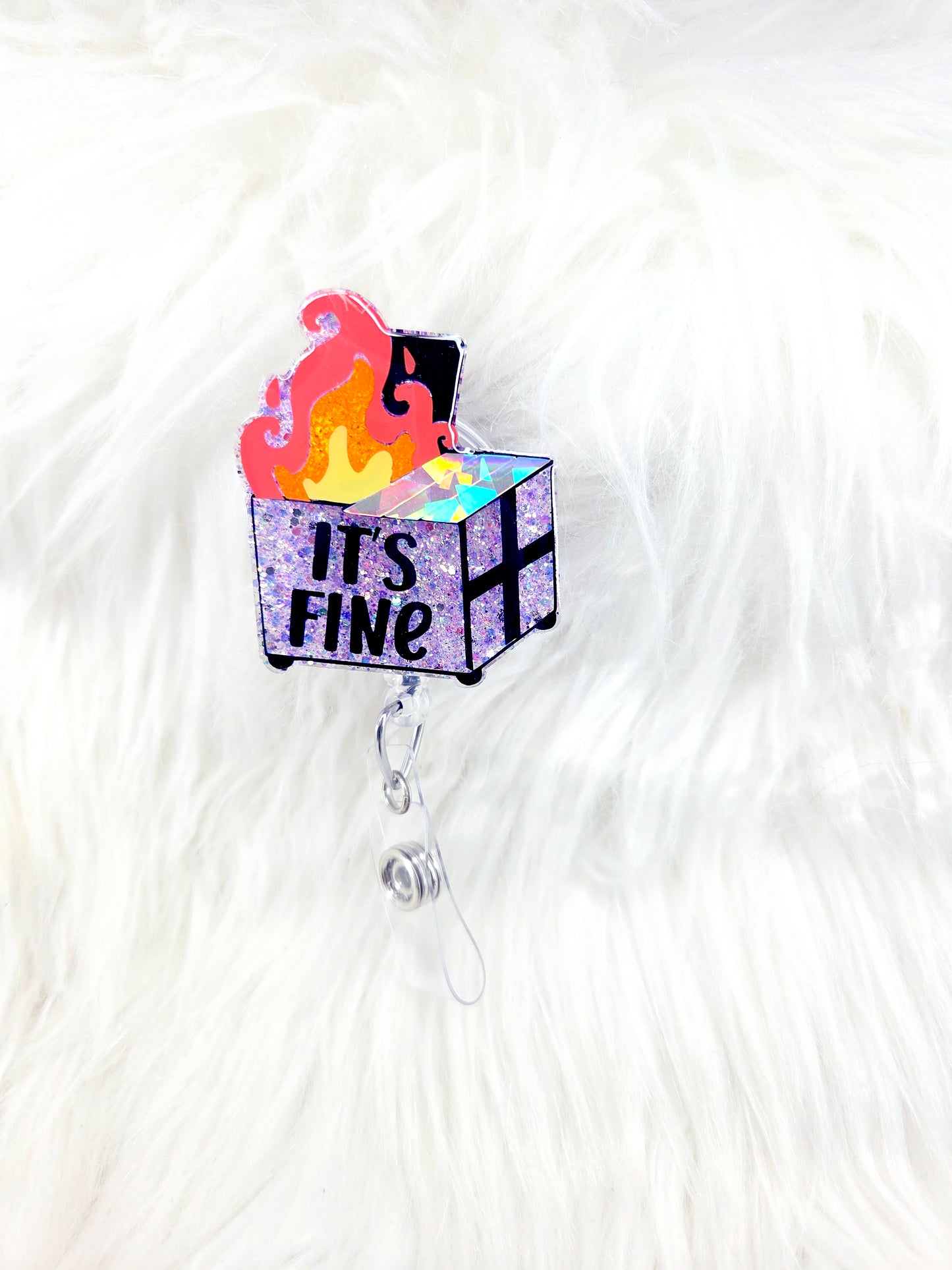 Its Fine Dumpster Badge Reel