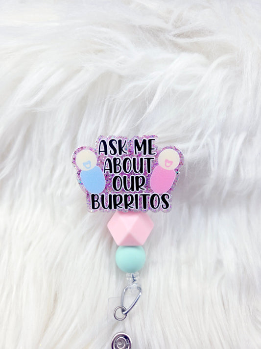 Ask me about our Burritos Badge Reel