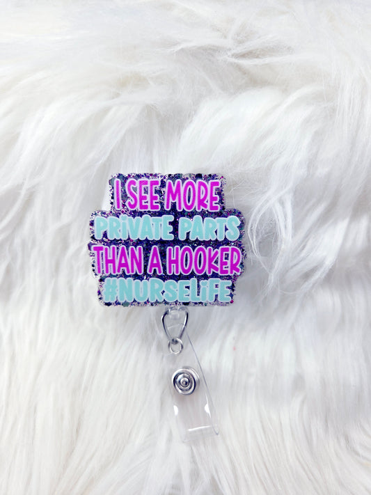Private Parts Badge reel