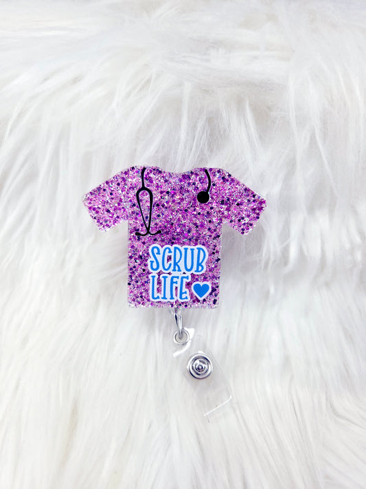 Scrub Life-- SCRUBS Badge Reel