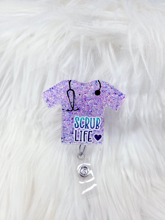 Scrub Life-- SCRUBS Badge Reel