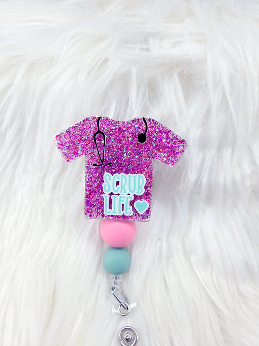 Scrub Life-- SCRUBS Badge Reel