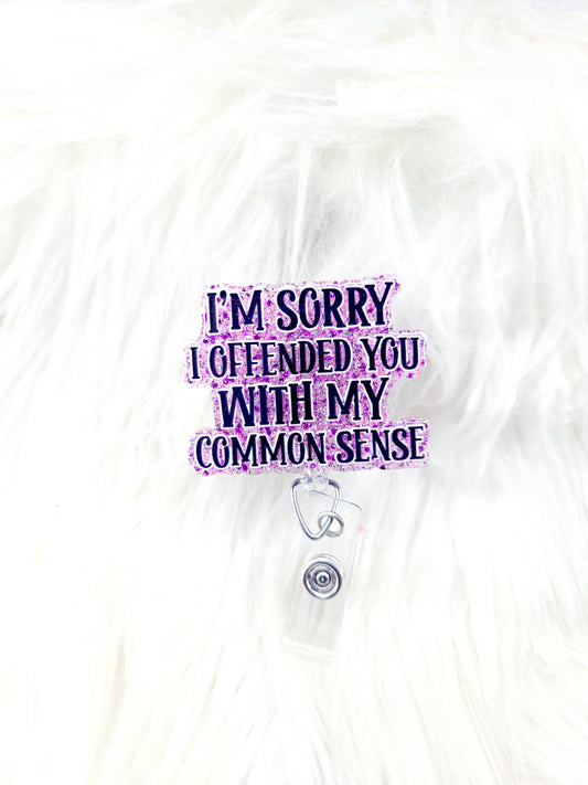 Offended Common Sense Badge reel