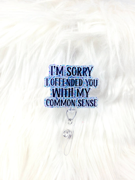 Offended Common Sense Badge reel