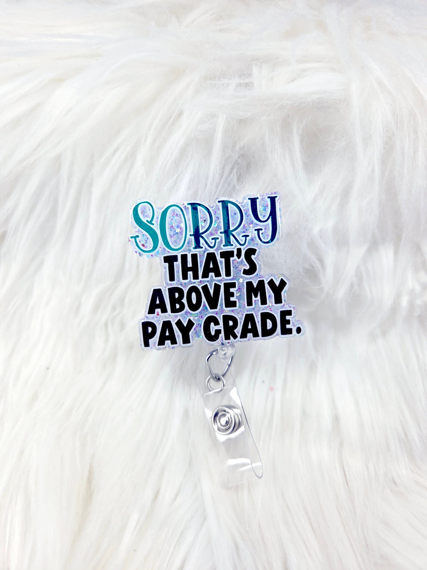 Above Pay Grade Badge Reel