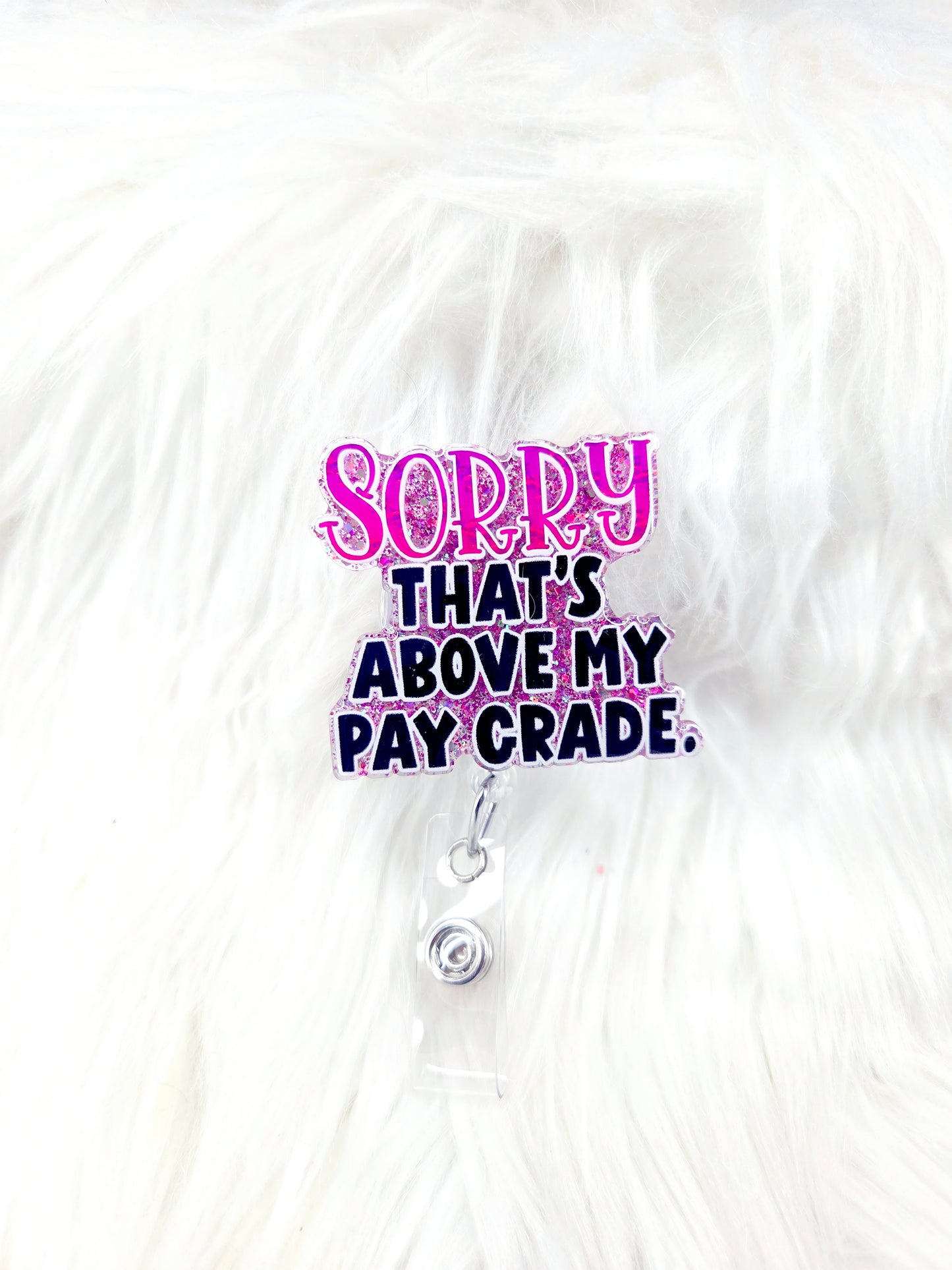 Above Pay Grade Badge Reel