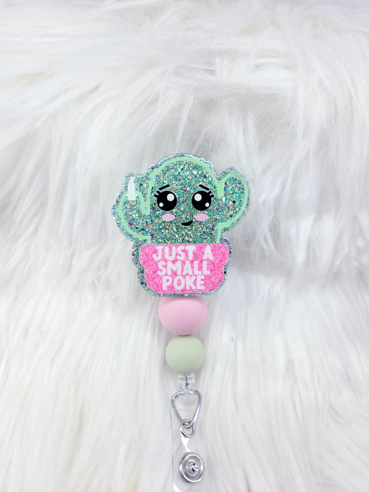 Just a Small Poke Badge Reel
