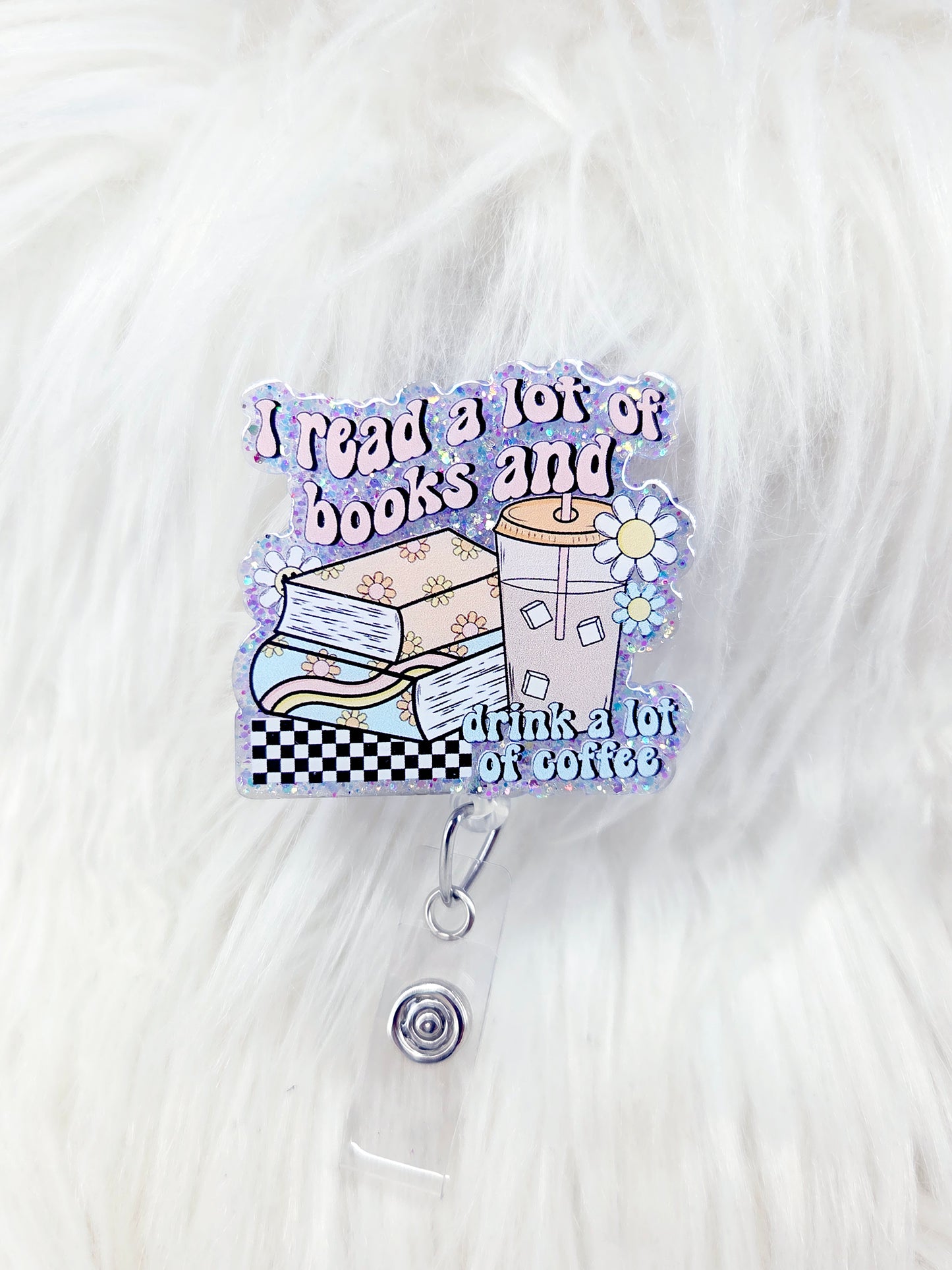 Read Books and drink coffee Badge Reel