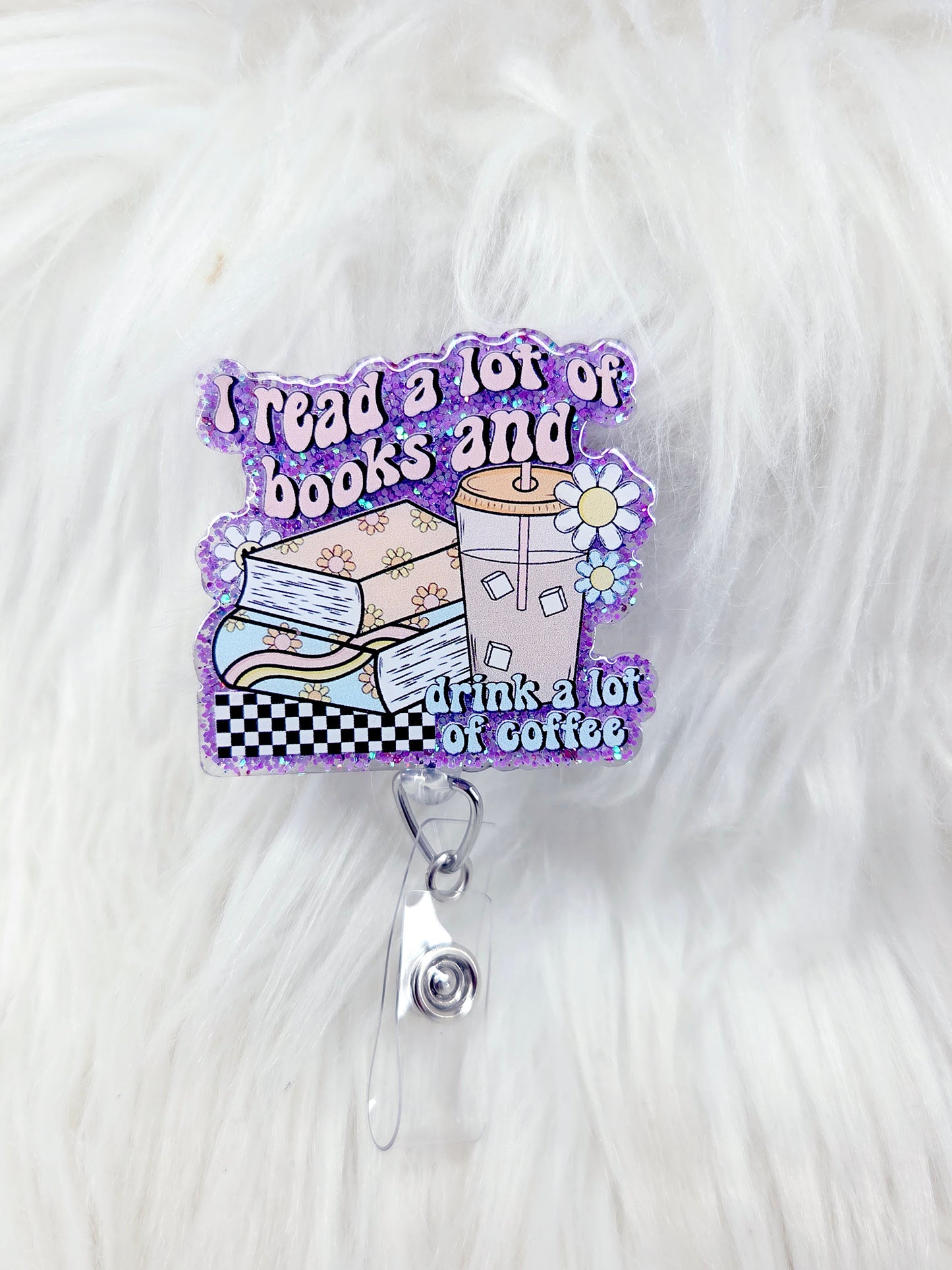 Read Books and drink coffee Badge Reel