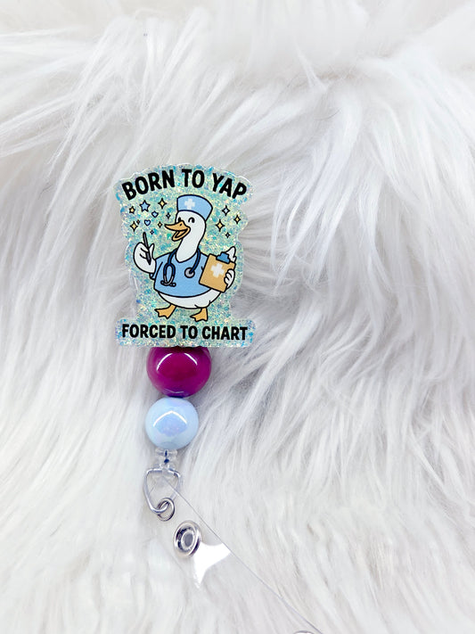 Born to Yap, Forced to Chart Badge Reel