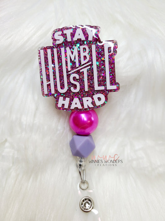 Stay Humble/ Hustle Hard Badge Reel