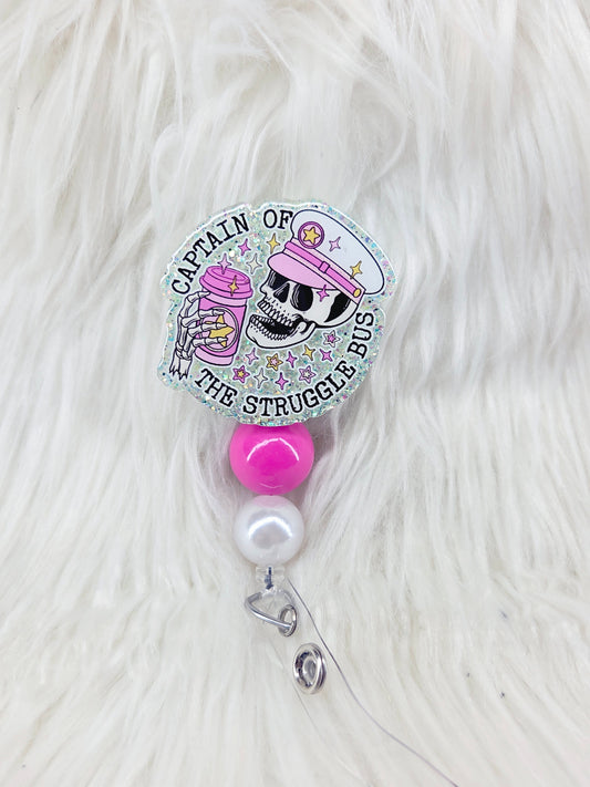 Captain of the Struggle Bus Badge Reel